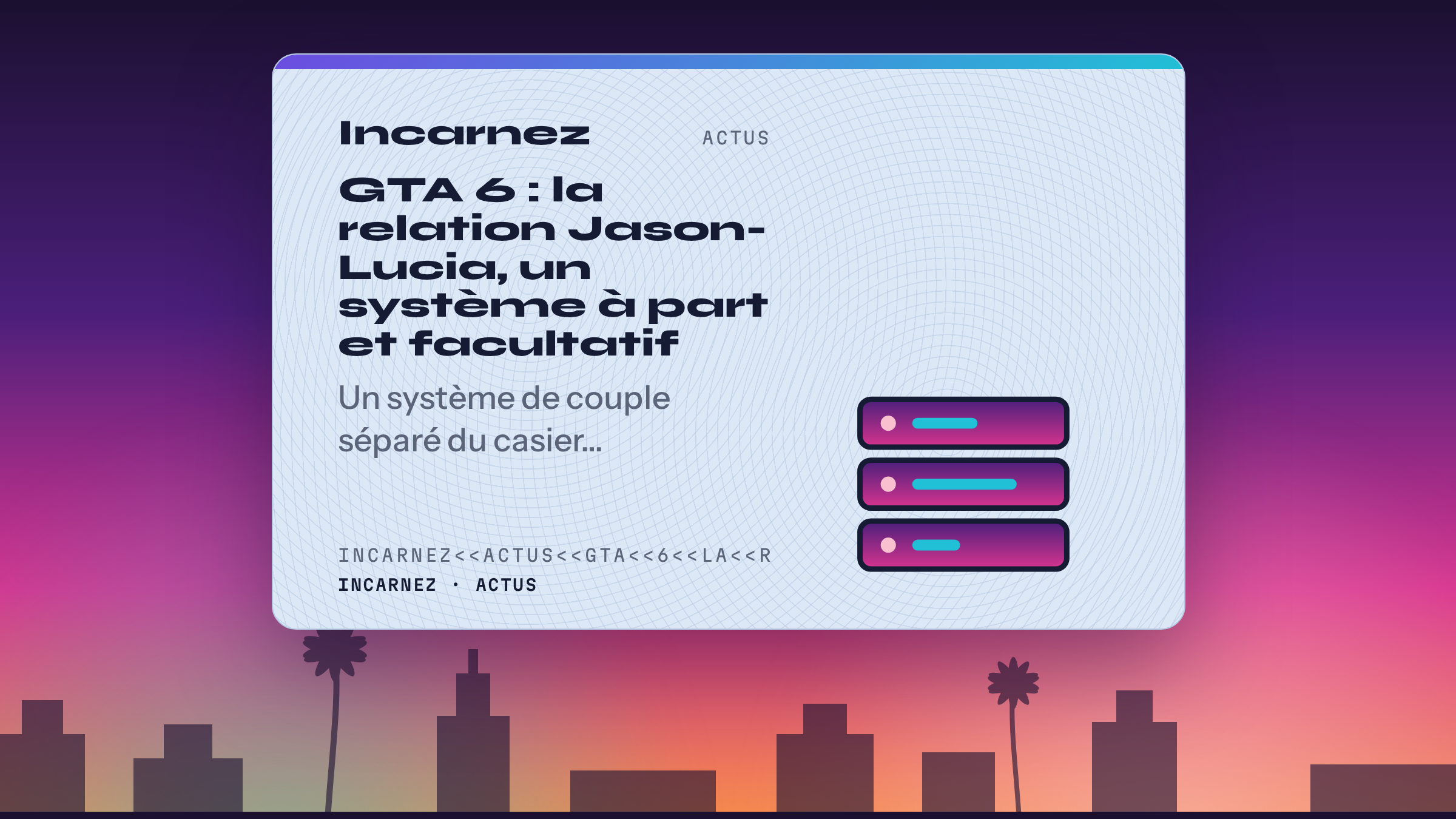 Carte Incarnez : GTA 6 : la relation Jason-Lucia, un système à part et facultatif